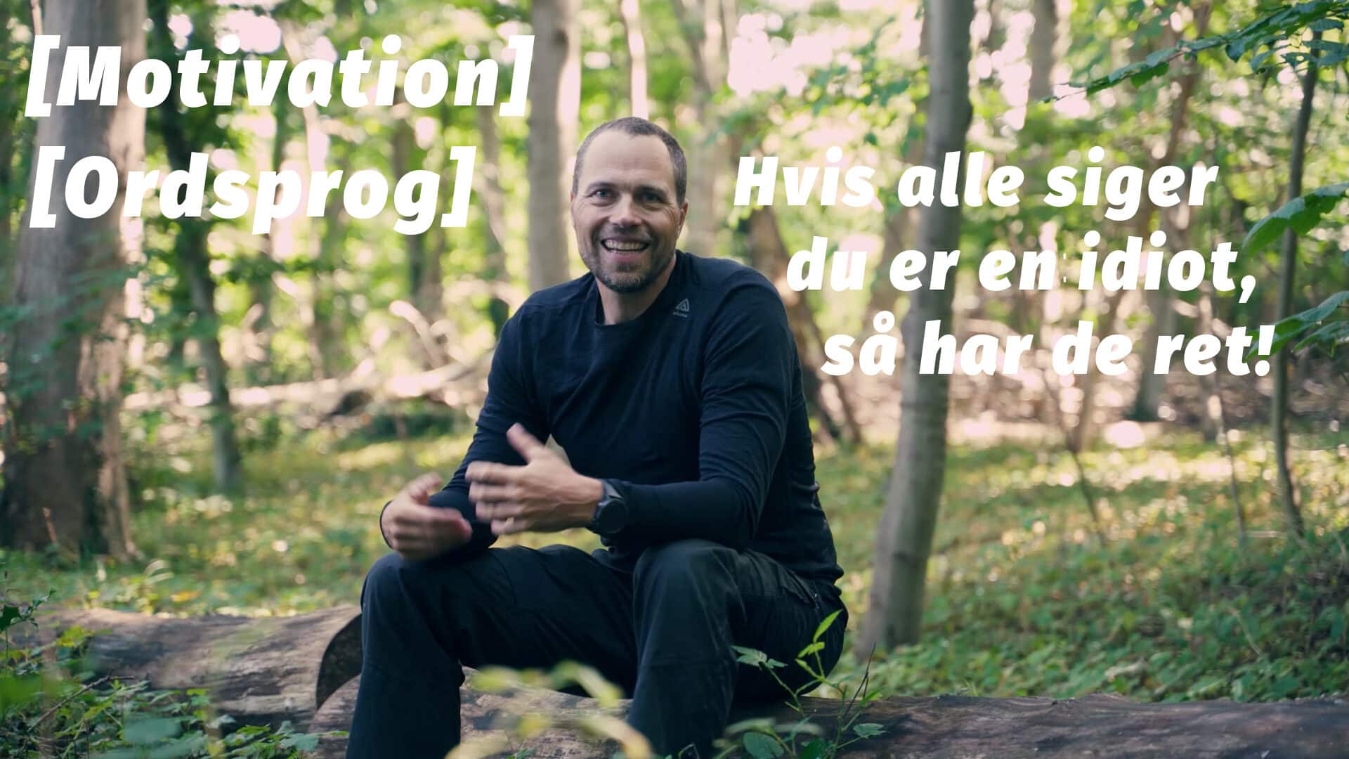 Hvis alle siger du er en idiot, så har de ret! [Motivation] [Ordsprog] af Erik B. Jørgensen