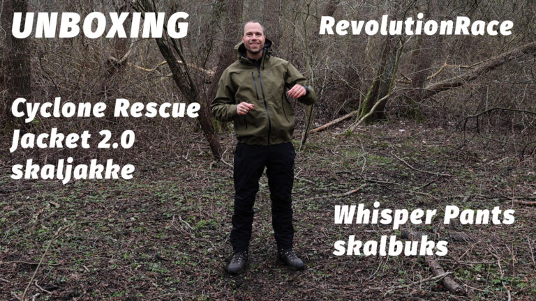 Revolutionrace, Skalbukser Whisper Pants og skaljakke Cyclone Rescue Jacket 2.0 [Unboxing] af Erik B. Jørgensen