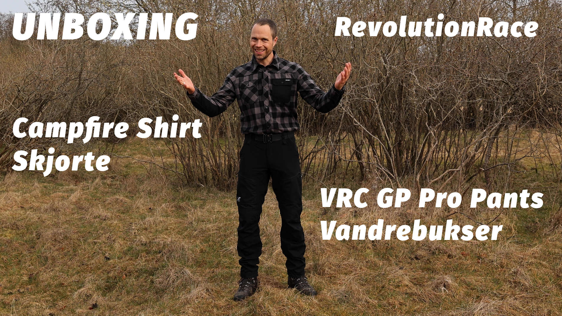 Revolutionrace, vandrebukser RVRC GP Pro Pants og skjorten Campfire Shirt [Unboxing] af Erik B. Jørgensen