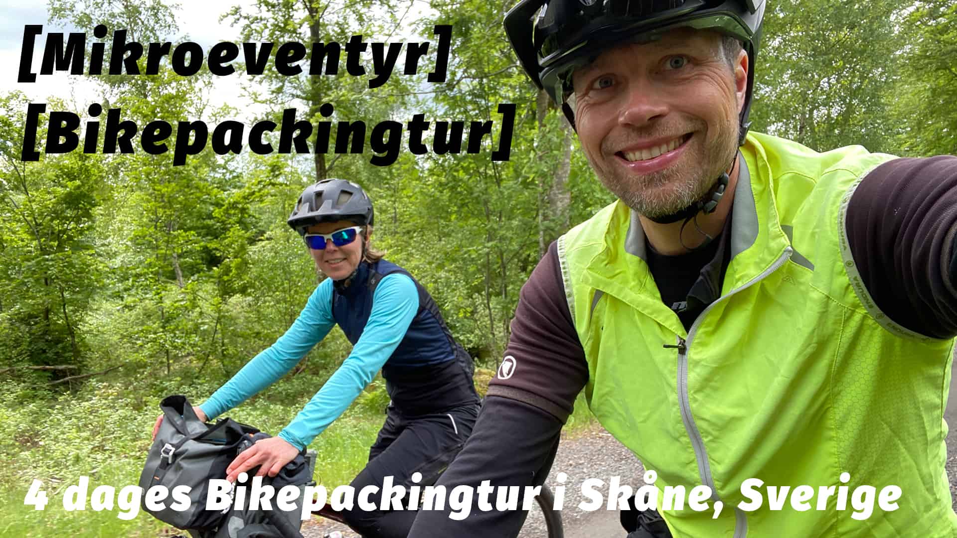 Bikepacking, Sverige, Orkeljunga, Skåne rute 344, Maj 26-29 maj 2022, med eventyrer Erik B. Jørgensen