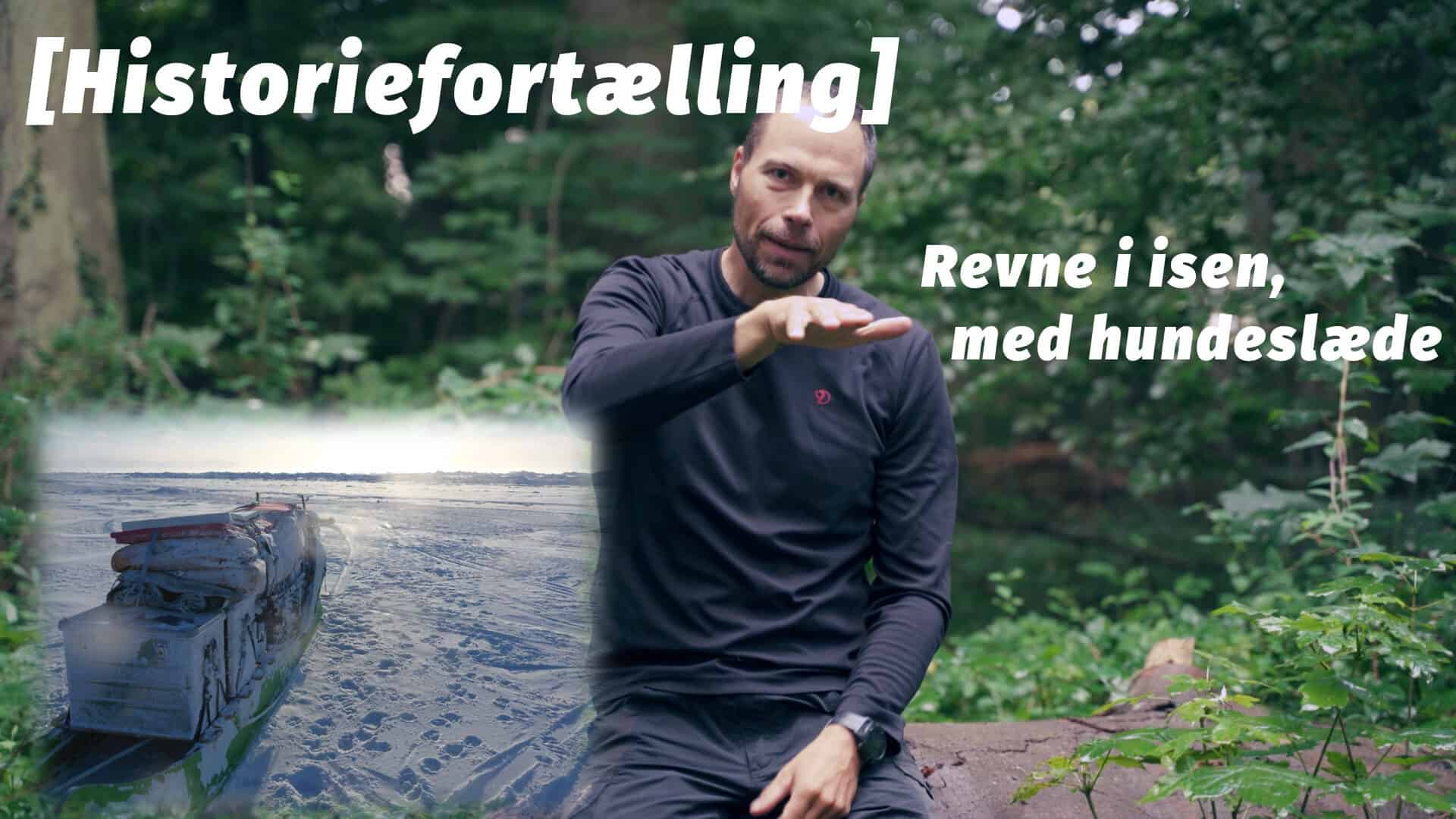 Revne i isen, med hundeslæde [Historiefortælling] af polarfare og eventyrer Erik B. Jørgensen