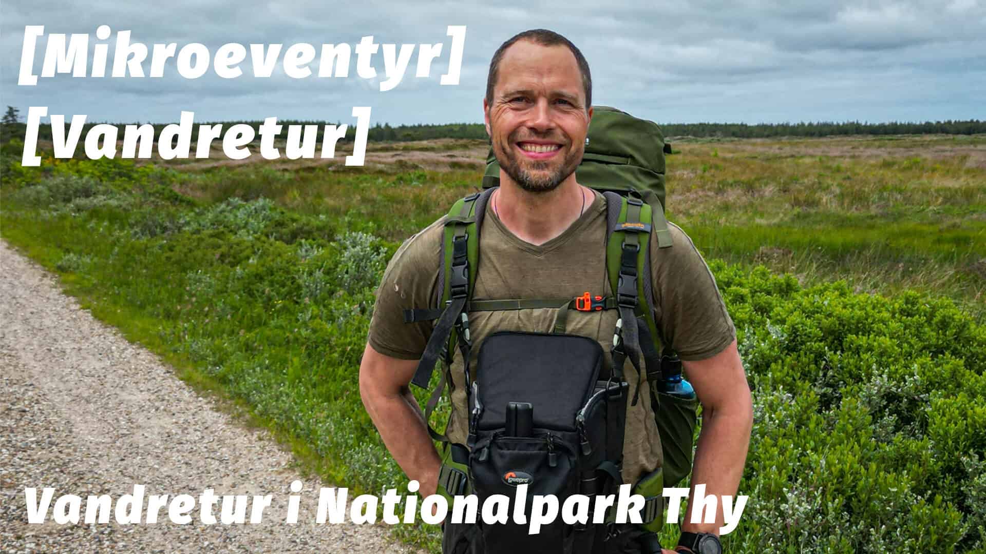Vandretur i Nationalpark Thy [Mikroeventyr] (film)