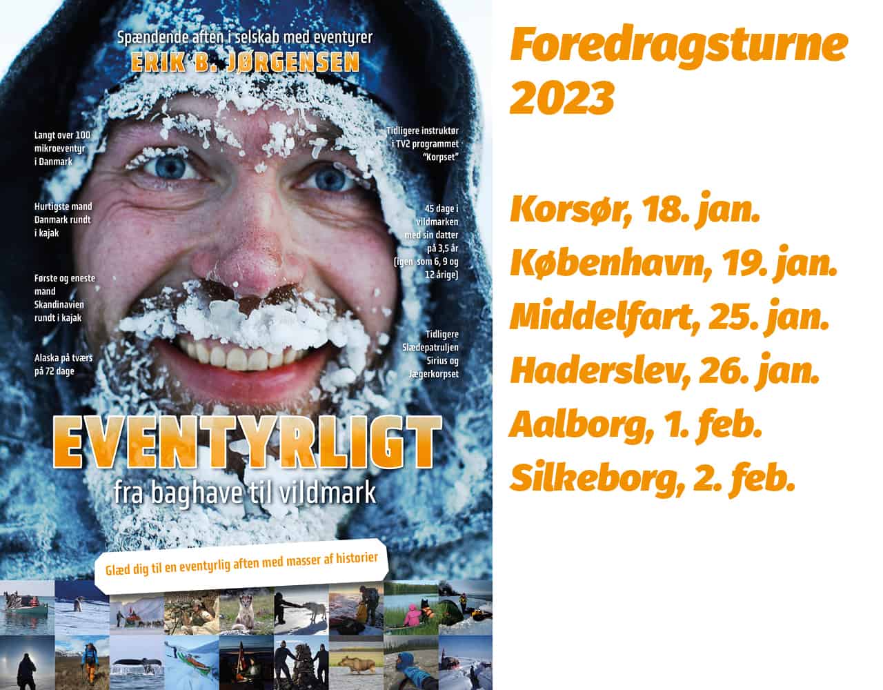 Eventyrligt! - fra baghave til vildmark, foredragsturne 2023, med Polarfare og eventyrer Erik B. Jørgensen