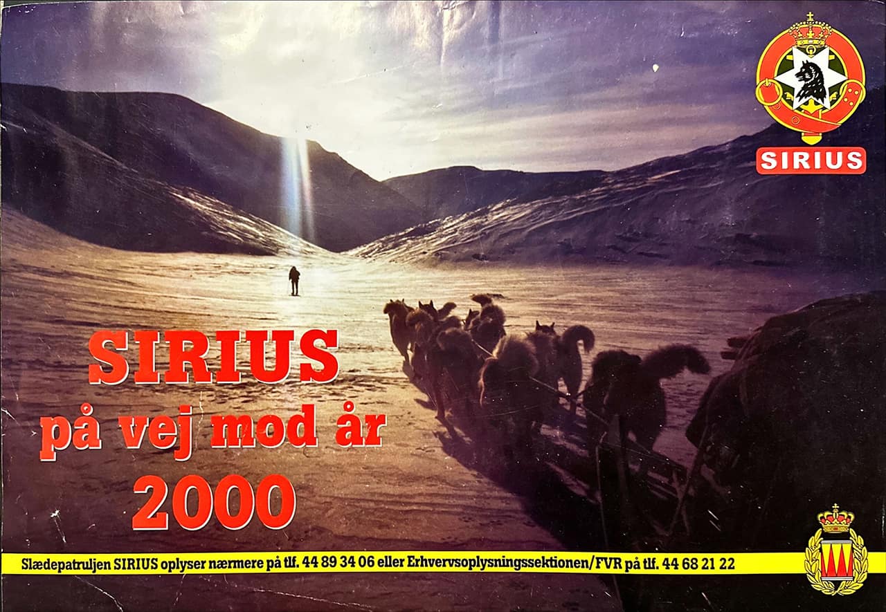 Slædepatruljen Sirius, hverveplakat, SIRIUS på vej mod år 2000
