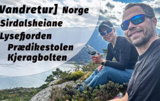 Vandretur i Sirdalsheiane og ved Lysefjorden, Prædikestolen og Kjeragbolten, Norge, med Erik B. Jørgensen og Tine Henriksen august 2023