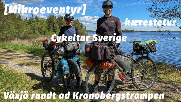 Cykeltur Sverige, Växjö rundt, kærestetur [Mikroeventyr] med Tine Henriksen og Erik B. Jørgensen