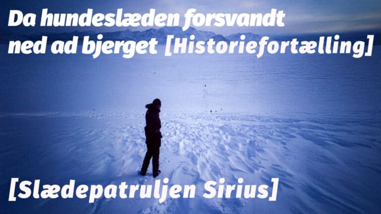 da hundeslaeden forsvandt ned ad bjerget historiefortaelling youtube - Da hundeslæden forsvandt ned ad bjerget [Historiefortælling] [Slædepatruljen Sirius] (film) 8