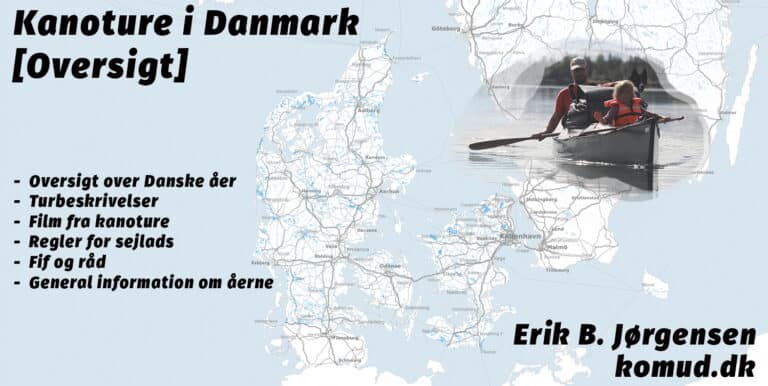 Kanoture i Danmark [Oversigt] kortoversigt af eventyrer Erik B. Jørgensen