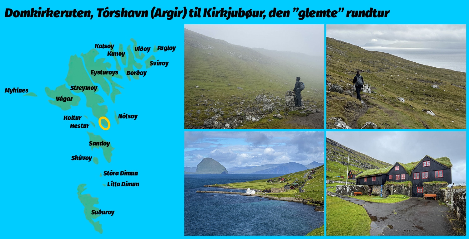 Domkirkeruten, Tórshavn (Argir) til Kirkjubøur, den ”glemte” rundtur af Erik B. Jørgensen