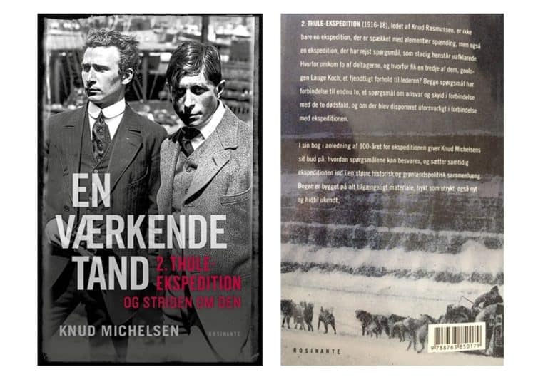 En Vækkende Tand Striden om 2. Thuleekspedition bog Knud Michelsen - Boganmeldelse: En Værkende Tand, Striden om 2. Thuleekspedition 9