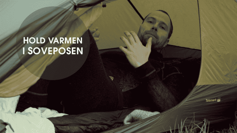 [Fif og råd] Hold varmen i soveposen, af Erik B. Jørgensen